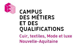 Campus des métiers et des qualifications, cuir, textiles, mode et luxe